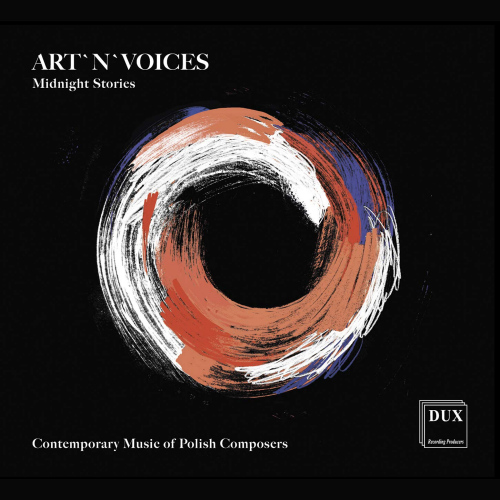 ART N VOICES - MIDNIGHT STORIES: CONTEMPORARY MUSIC OF POLISH COMPOSERSART N VOICES - MIDNIGHT STORIES - CONTEMPORARY MUSIC OF POLISH COMPOSERS.jpg